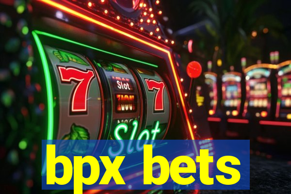 bpx bets